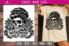 Funny Mom Life SVG Motherhood Made Me Tough SVG