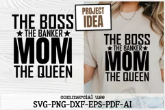 Mom The Boss The Banker The Queen SVG PNG | Funny Mom Quote Product Image 1
