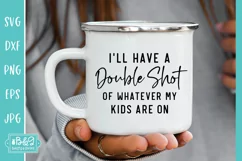 Funny Mom Quote Cut File - Mockup On Coffee Mug