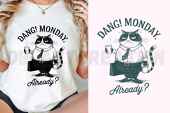 Dang! Monday Already SVG Product Image 2