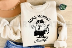 Dang! Monday Already SVG Product Image 4