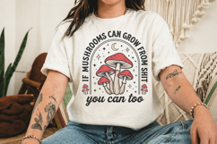 Funny Motivational Quote Png,Mushrooms Sublimation Product Image 3