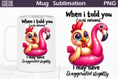 Funny Chicken Mug | Sarcastic Quote Mug Wrap Product Image 1