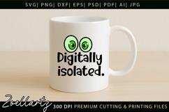 Digitally Isolated Funny Quote SVG Funny T-shirt Mug Design Product Image 3