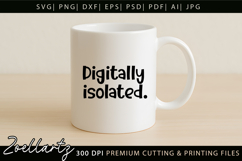 Digitally Isolated Funny Quote SVG Funny T-shirt Mug Design Product Image 2