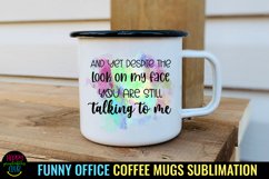 FUNNY OFFICE COFFEE MUGS SUBLIMATION I FUNNY OFFICE MUGS QUOTES PNG