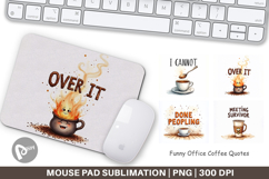 Office Coffee Humor Sarcastic Mouse Pad Product Image 1