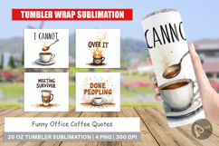 Office Coffee Humor Sarcastic Tumbler Product Image 1