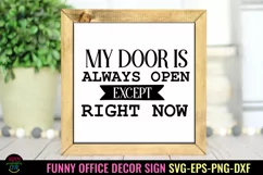 FUNNY OFFICE DECOR SIGN SVG I OFFICE WALL SIGN SVG I COWORKERS GIFT SVG I OFFICE DESK SIGN SVG