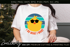 I Do What I Want Funny Chick T-shirt Design Funny Quote SVG Product Image 4