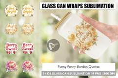Funny Punny Garden Quotes Glass Can Product Image 1