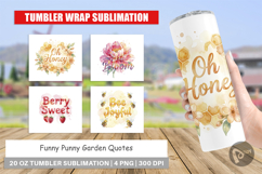 Funny Punny Garden Quotes Tumbler Product Image 1