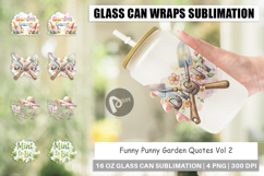 Funny Punny Garden Quotes Glass Can Product Image 1