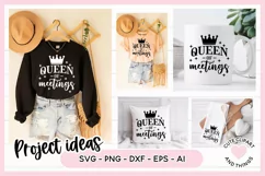 Funny SVG Queen Of Meetings SVG