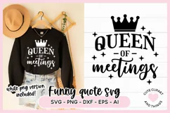 Funny Queen Of Meetings SVG