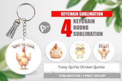 Quirky Chicken Quotes Keychain Product Image 1