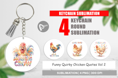 Quirky Chicken Quotes Keychain Product Image 1