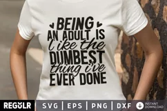 adulting, being an adult, funny, gift, dumbest thing, Adulting, adult, Being an adult, adulting is dumb, Adult, mug, being an adult is, mom