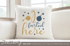 I Farted Here Funny Quote SVG Cut File Funny Sign Pillows Product Image 1
