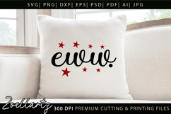 Funny Quote SVG PNG EWW Funny Sarcastic T-shirt Mug Design Product Image 3