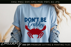 Don't Be Crabby Funny Quote SVG Funny Sarcastic SVG Cut File Product Image 6