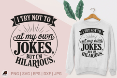 Funny Sarcastic Quotes SVG PNG Product Image 1