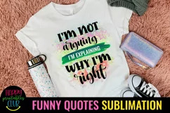FUNNY QUOTES SUBLIMATION DESIGN- SARCASTIC QUOTES SUBLIMATION DESIGNS 2
