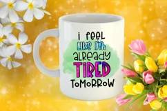 FUNNY QUOTES SUBLIMATION PNG-SARCASTIC QUOTES SUBLIMATION PNG-SUBLIMATION FUNNY QUOTES