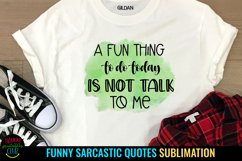 FUNNY QUOTES SUBLIMATION DESIGN- SARCASTIC QUOTES SUBLIMATION DESIGNS 2