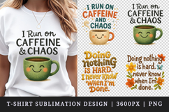 Funny Quotes t-shirt printable sublimation design png Product Image 1