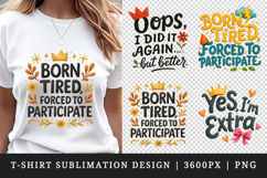 Funny Quotes t-shirt printable sublimation design png Product Image 1
