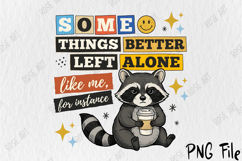 Funny Raccoon Coffee-Sarcastic Quote PNG Product Image 2