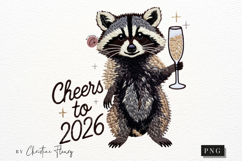 Cheers to 2026 Funny Raccoon PNG Product Image 4