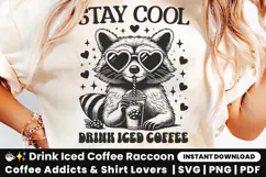 Raccoon Shirt SVG, Coffee Lover Shirt, Iced Coffee SVG, Funny Raccoon Design, Summer Coffee Shirt, Cute Animal Shirt, Raccoon T-shirt SVG, Coffee Drink Shirt, Animal Lover T-shirt, DIY Coffee Shirt, Cricut Shirt Design, Coffee Lover SVG, T-shirt Design   
