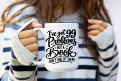 I've Got 99 Problems But a Book Ain't One SVG Product Image 4