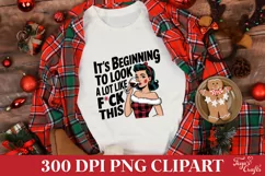 Sarcastic Christmas PNG Clipart: Beginning to Look a Lot Product Image 3