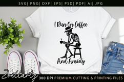 Funny Mental Health SVG Coffee &amp; Anxiety Sarcastic T-shirt Product Image 9