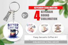 Funny Sarcastic Coffee Art Keychain Product Image 1