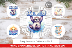 Sarcastic Coffee Art Wind Spinner Product Image 1
