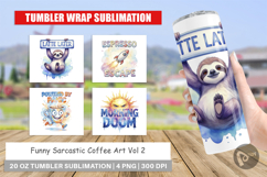 Funny Sarcastic Coffee Art Tumbler Product Image 1