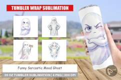 Funny Sarcastic Mood Ghost Tumbler Product Image 1