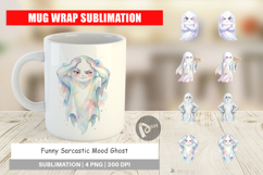 Funny Sarcastic Mood Ghost Mug Wrap Product Image 1