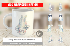Funny Sarcastic Mood Ghost Mug Wrap Product Image 1