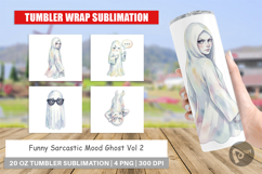Funny Sarcastic Mood Ghost Tumbler Product Image 1