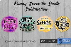 Sarcastic Quotes Sublimation, Funny Quote Sublimation Bundle Product Image 21