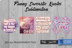 Sarcastic Quotes Sublimation, Funny Quote Sublimation Bundle Product Image 17
