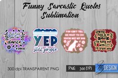 Sarcastic Quotes Sublimation, Funny Quote Sublimation Bundle Product Image 22