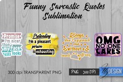Sarcastic Quotes Sublimation, Funny Quote Sublimation Bundle Product Image 7