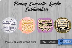 Sarcastic Quotes Sublimation, Funny Quote Sublimation Bundle Product Image 11