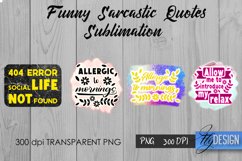 Sarcastic Quotes Sublimation, Funny Quote Sublimation Bundle Product Image 5